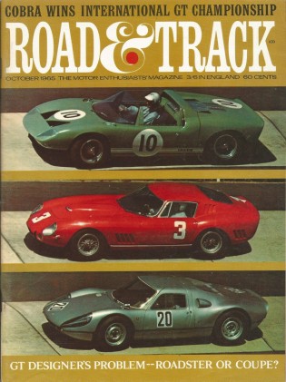 ROAD & TRACK 1965 OCT - COBRA COUPES, BOB BONDURANT